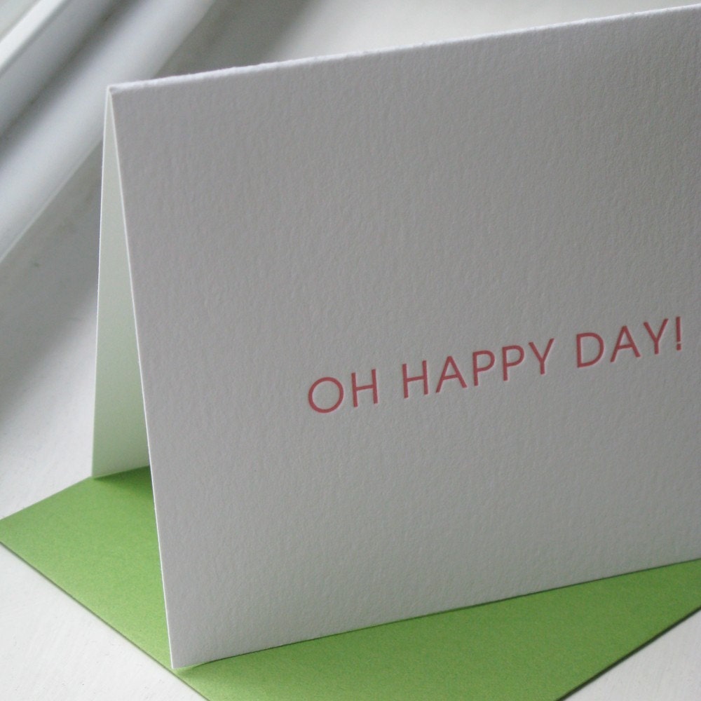 Oh Happy Day  (Letterpress)