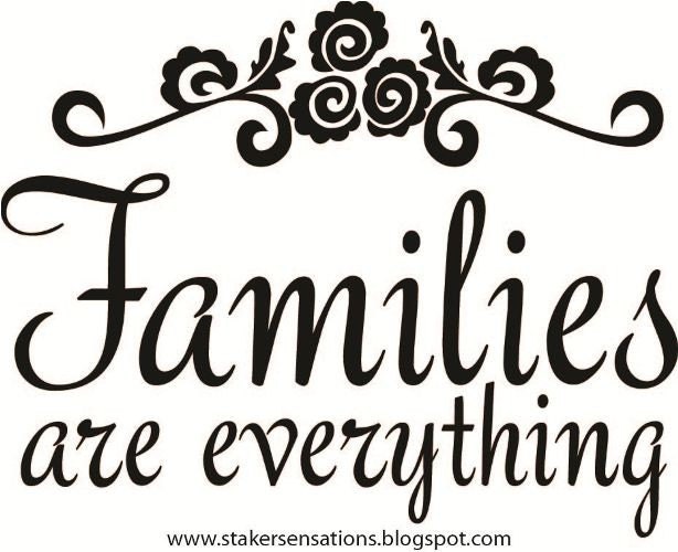 Families Are Everything