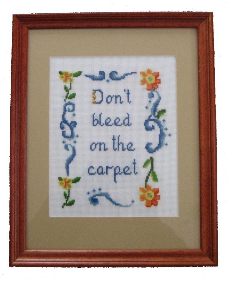 Don't Bleed On The Carpet E-Pattern from Radical Cross Stitch