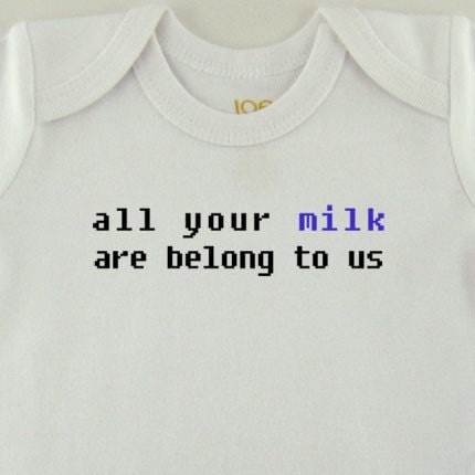 All your milk... - Nerdy baby onesie