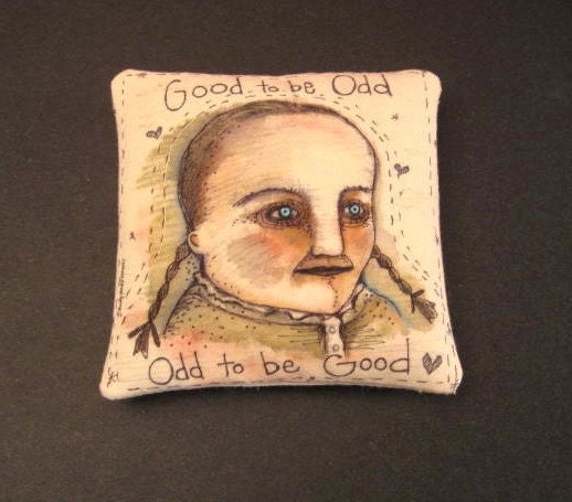 Good to be Odd,  original illustration on hand made flat muslin pillow ooak