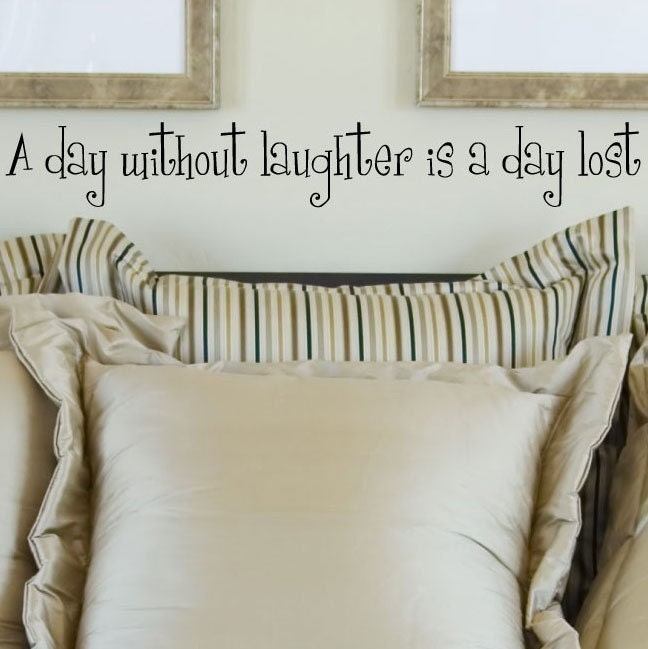 A Day Without Laughter Is A Day Lost vinyl lettering wall saying home decor quote decal  4x31