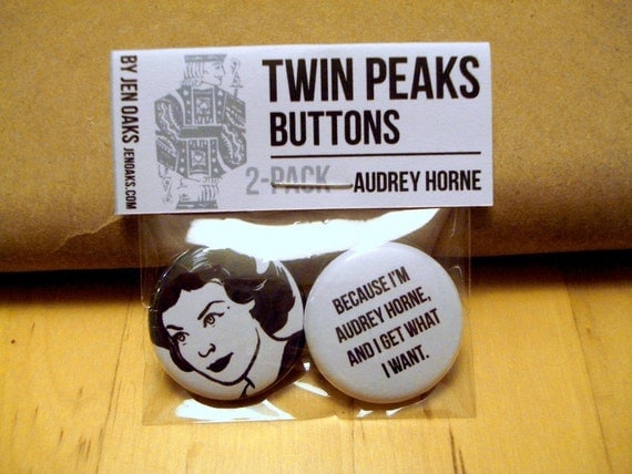 Twin Peaks Buttons - Audrey Horne
