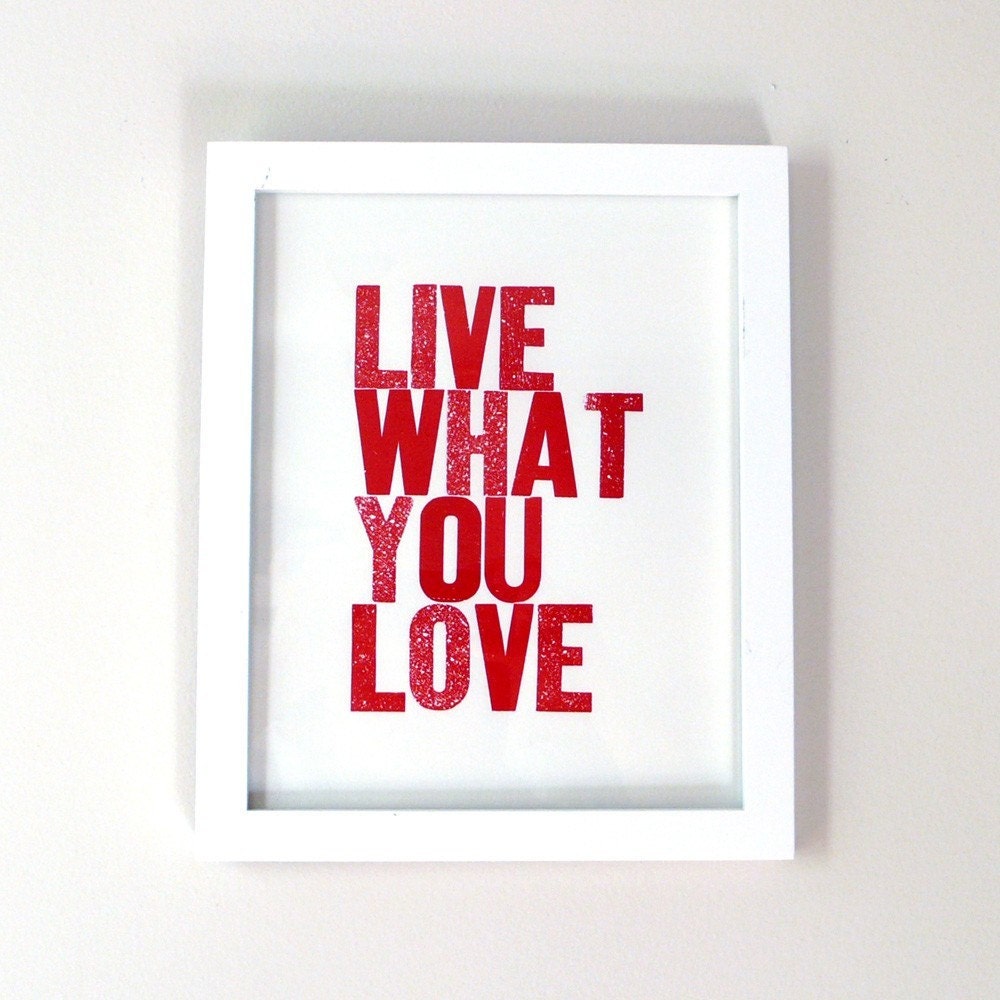 Live What You Love Letterpress Print in Red