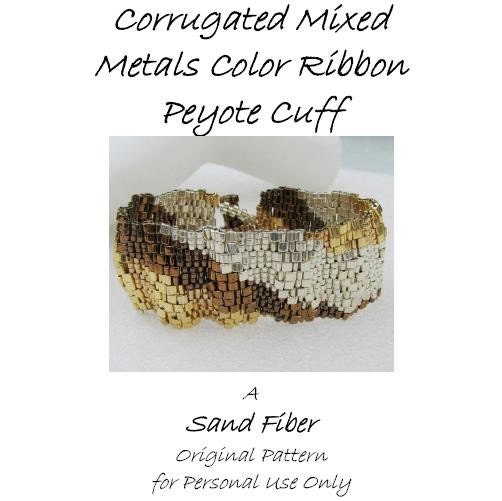 3 for 2 Program - Corrugated Mixed Metals Color Ribbon Peyote Cuff - For Personal Use Only PDF Pattern File