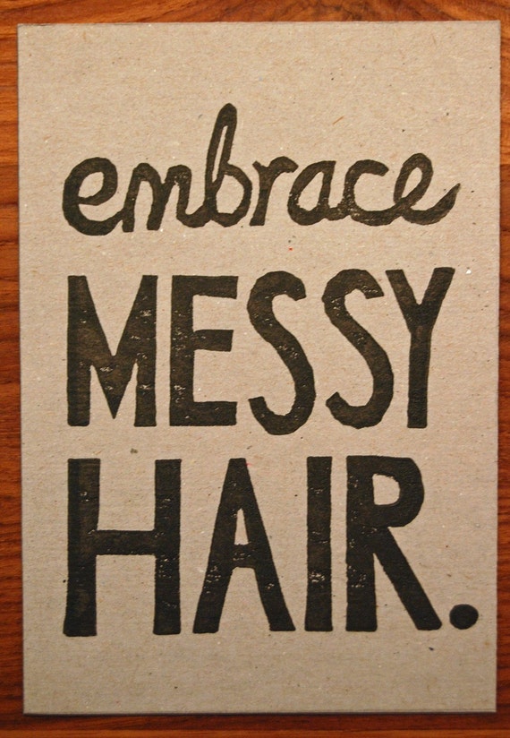 Embrace Messy Hair - Lino Print