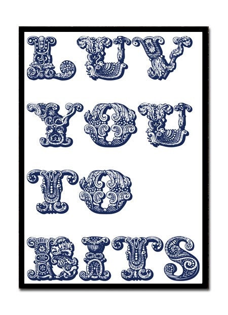 Love You To Bits The print is A3 size 420mm x 297. In inches 11.69" x 16.53"