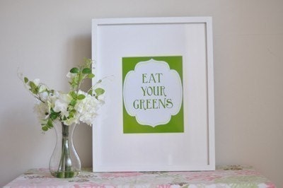 5x7  Eat Your Greens Poster