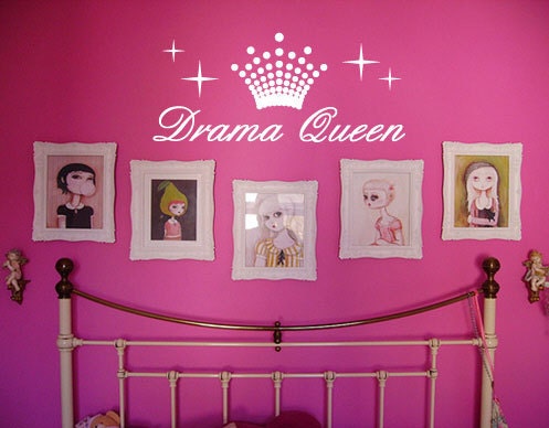 quotes about drama queens. Drama Queen w/ Crown - Vinyl
