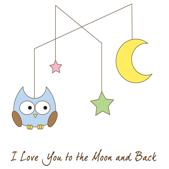 I Love You to the Moon and Back - Nursery Print 8 x 8