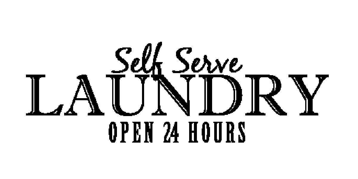 Black Friday Wkd Sale B2GO Free Self Serve Laundry Vinyl Wall/ Door  Decal- TWO STYLINGS- YOU CHOOSE