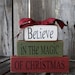 Believe in the magic of Christmas Stacker . . . . the stackers are so popular . . . GET ONE OR TWO TODAY