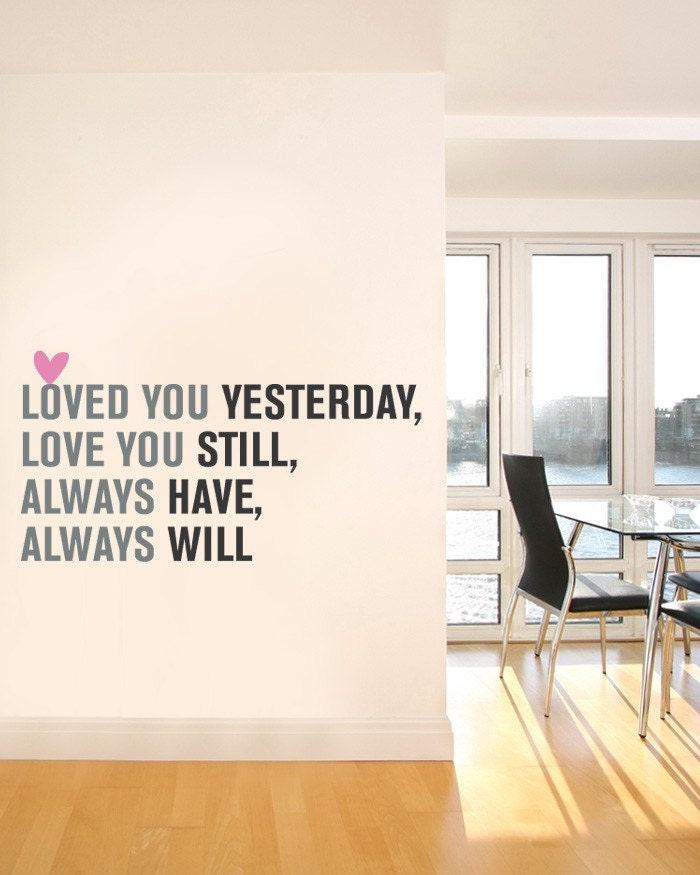 love you always quotes. Love You Always Quote Lettering - Vinyl Wall Sticker. From SimpleShapes
