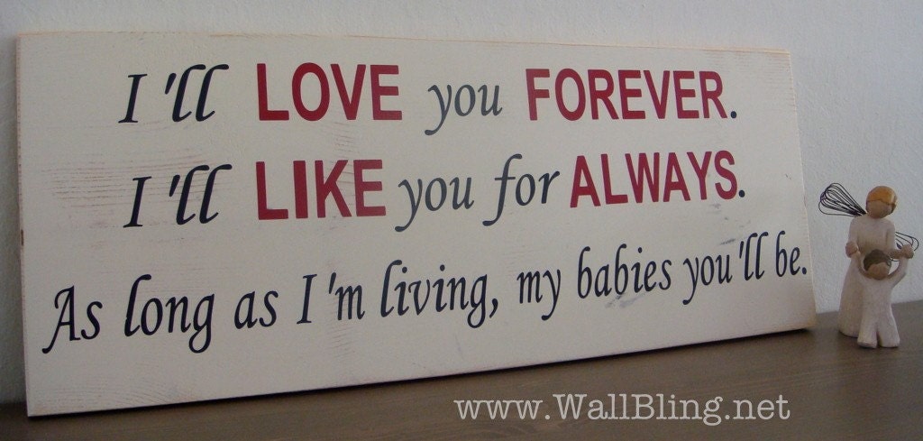 ill love you forever quotes. I#39;ll Love you Forever - quote