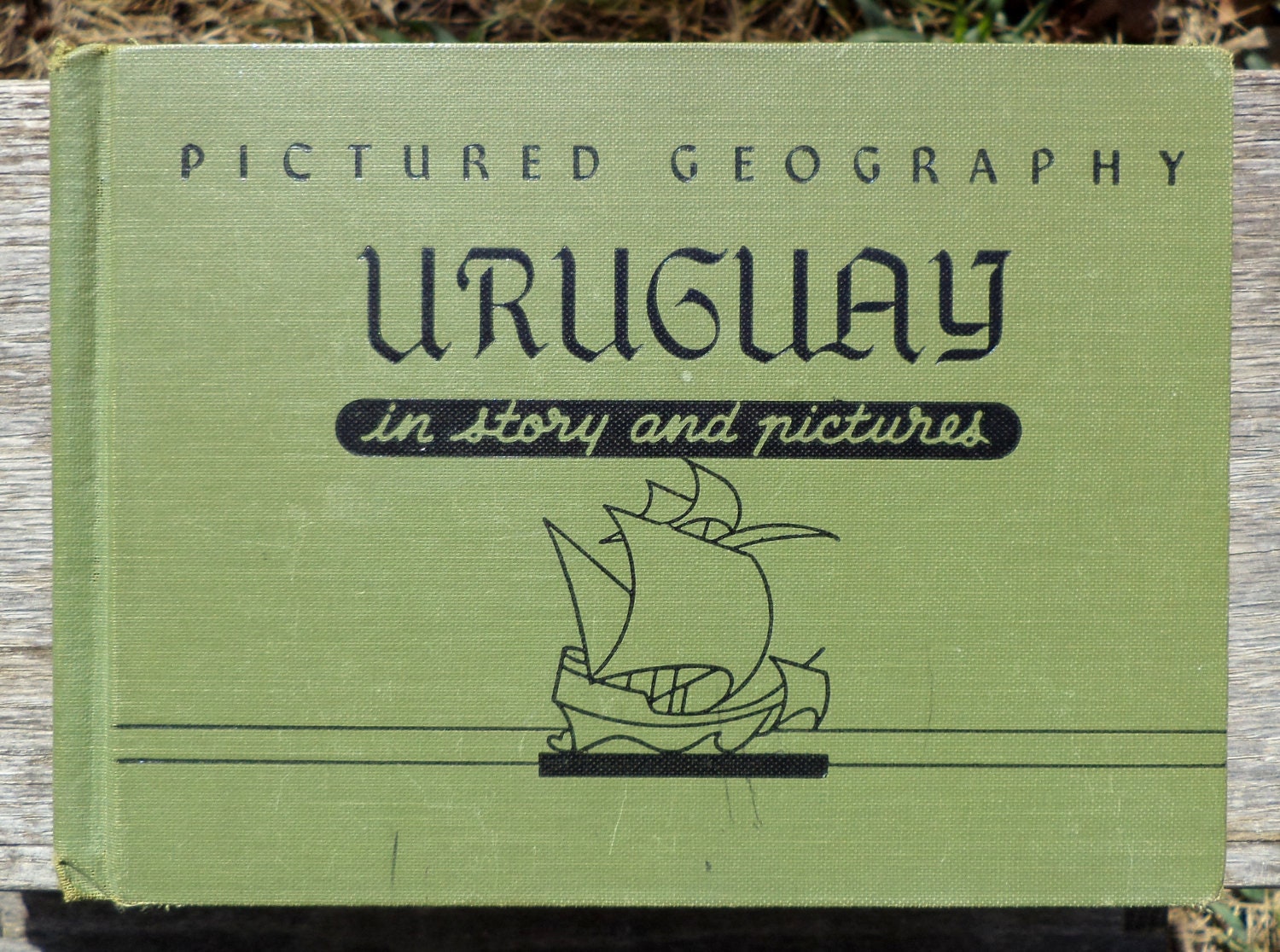 Vintage Children's Book -Uruguay in Story and Pictures - by Lois Donaldson - Pictures by Kurt Wiese